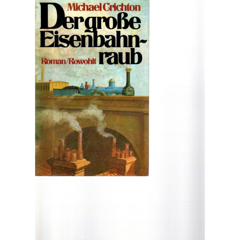 Der große Eisenbahnraub