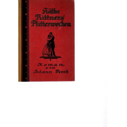 Käthe Rittners Flitterwochen - Roman