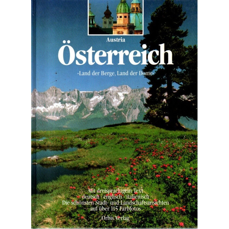 Österreich - Land der Berge, Land der Dome