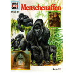 Was ist was - Menschenaffen - Band 89