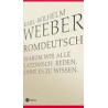 Romdeutsch - Warum wir alle lateinisch reden, ohne es zu wissen