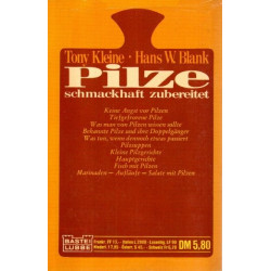Pilze - schmackhaft zubereitet