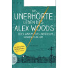 Das unerhörte Leben des Alex Woods oder warum das Universum keinen Plan hat