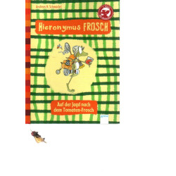 Der Bücherbär - Hieronymus Frosch - Auf der Jagd nach dem Tomaten-Frosch