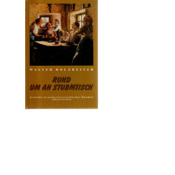 Rund um an Stubmtisch - Gedichte in niederösterreichischer Mundart (Mostviertel)