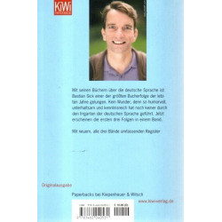 Der Dativ ist dem Genitiv sein Tod - Ein Wegweiser durch den Irrgarten der deutschen Sprache