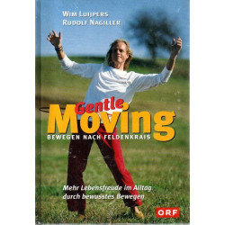 Gentle Moving - Bewegen nach Feldenkrais