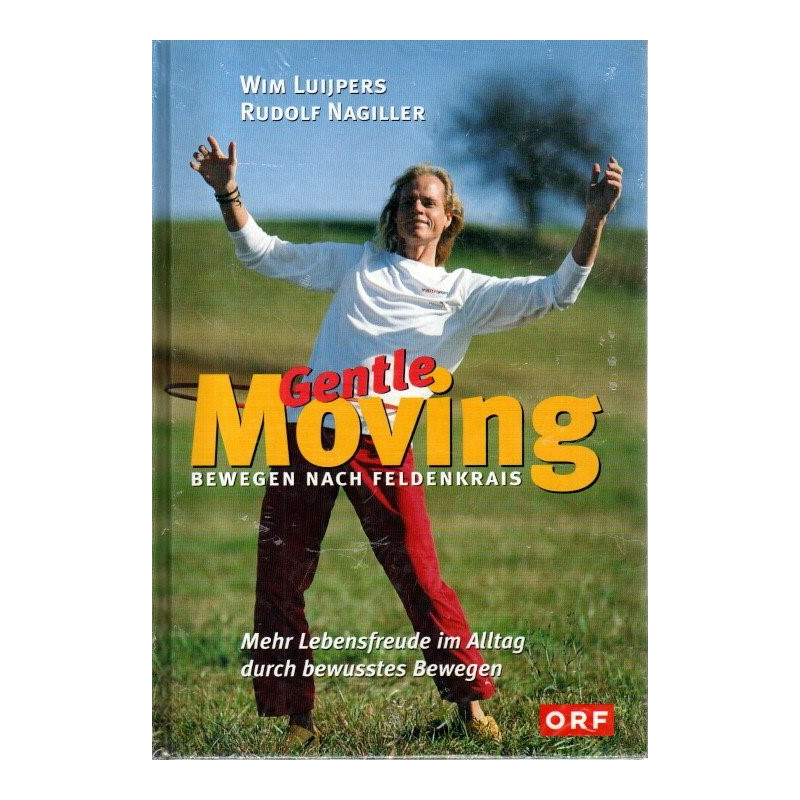 Gentle Moving - Bewegen nach Feldenkrais