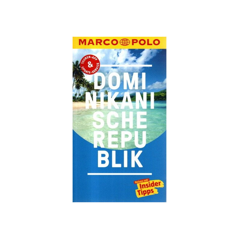 Marco Polo Reiseführer - Dominikanische Republik, Reisen mit Insider Tipps