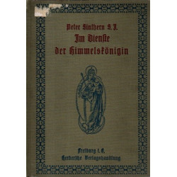 Im Dienste der Himmelskönigin