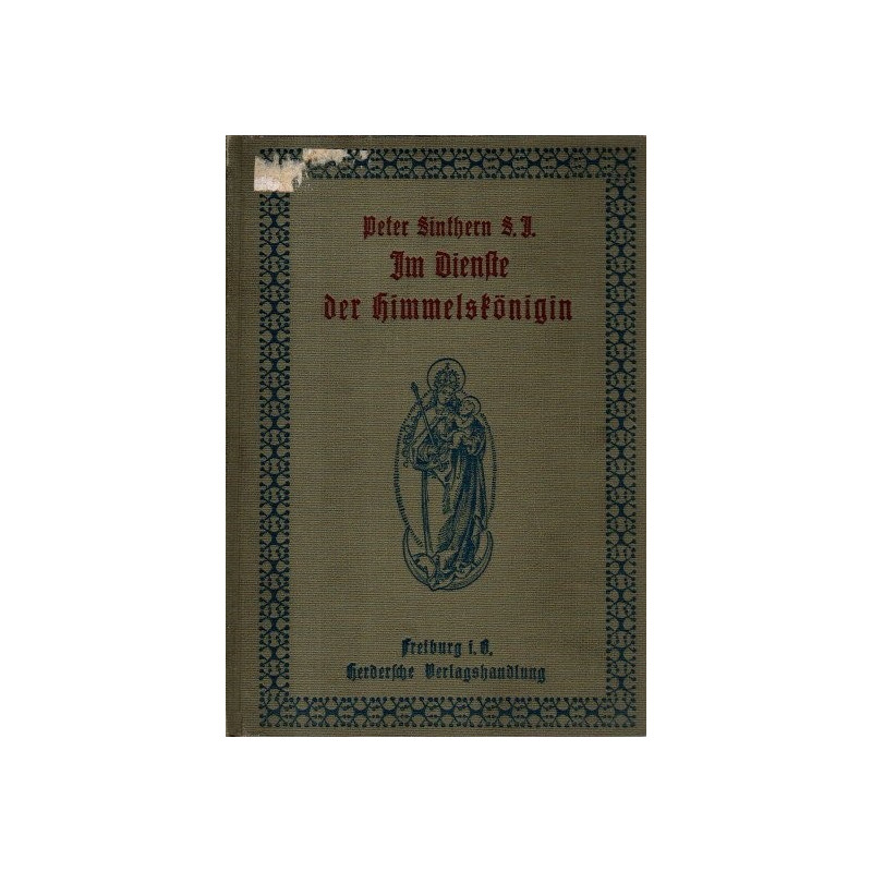 Im Dienste der Himmelskönigin