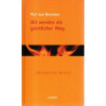 Alt werden als geistlicher Weg - Ignatianische Impulse