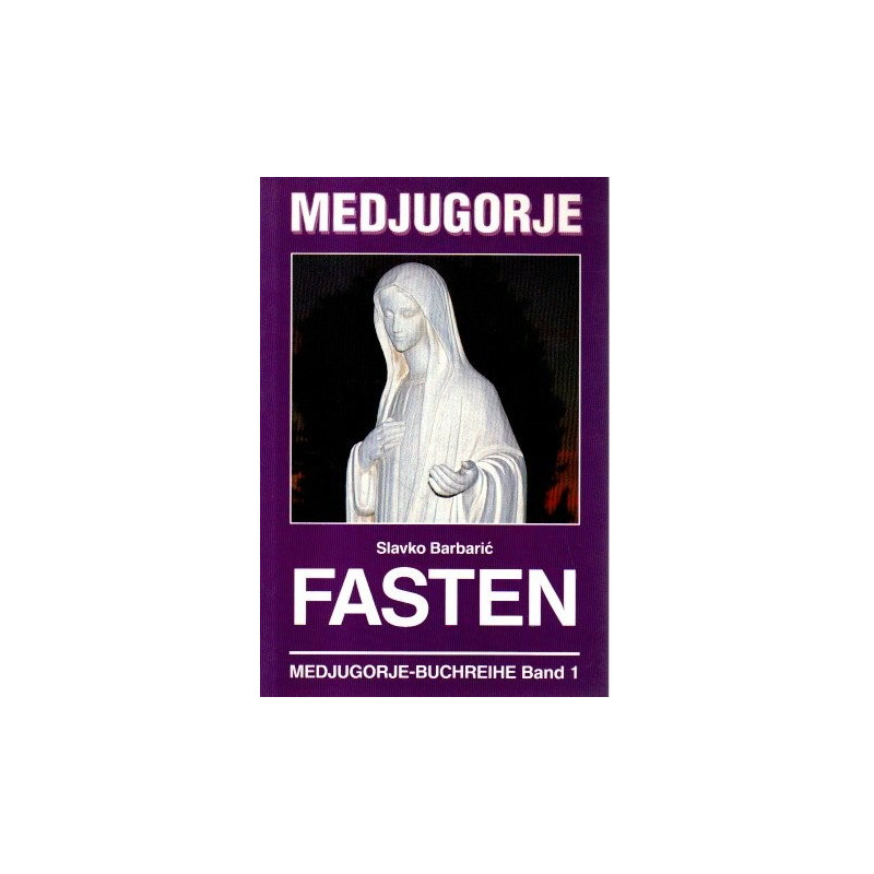 Medjugorje - FASTEN - Tb