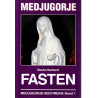 Medjugorje - FASTEN - Tb