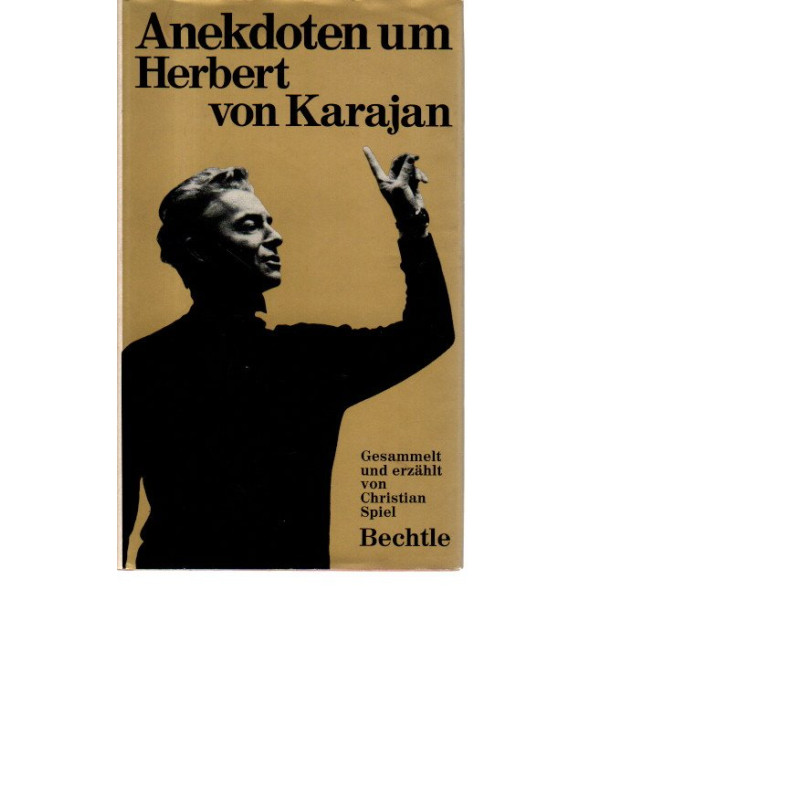 Anektoten von Herbert von Karajan