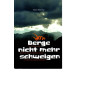 Wenn Berge nicht mehr schweigen