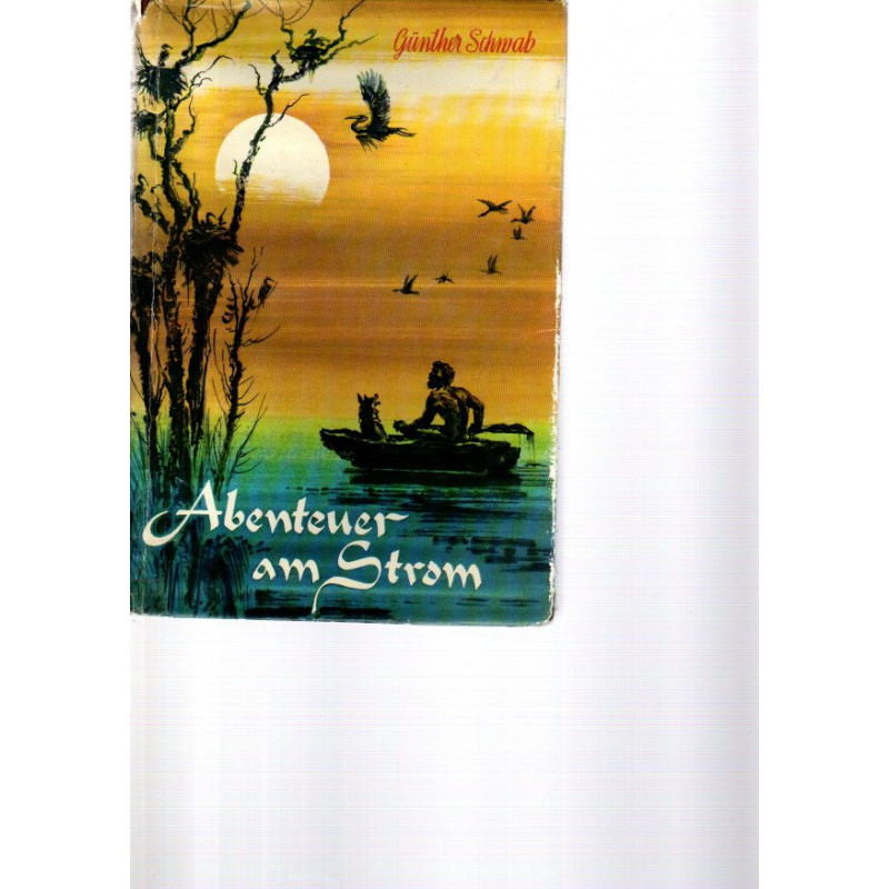 Abenteuer am Strom