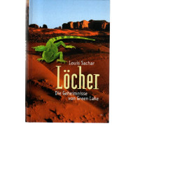 Löcher - die Geheimnisse von Green Lake