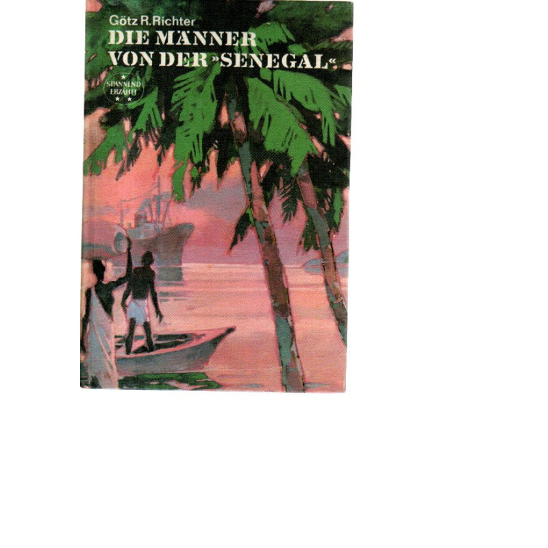 Die Männer von der Senegal