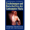 Erscheinungen und Botschaften der Gottesmutter Maria - Vollstämndige Dokumentation durch zwei Jahrtausende