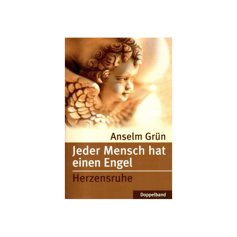 Jeder Mensch hat einen Engel / Herzensruhe - Doppelband - Tbb