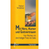 Mit Herz, Humor und Gottvertrauen - Vier Wochen mit dem heiligen Franz von Sales