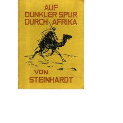 Auf dunkler Spur durch Afrika - Abenteuererzählung