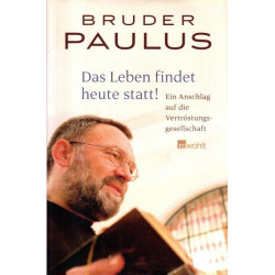 Das Leben findet heute statt