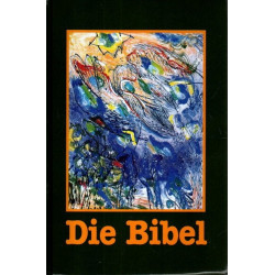 Die Bibel - Einheitsübersetzung der Heiligen Schrift - Gesamtausgabe