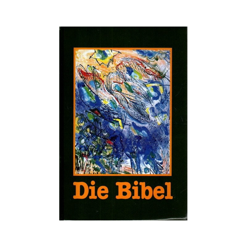 Die Bibel - Einheitsübersetzung der Heiligen Schrift - Gesamtausgabe