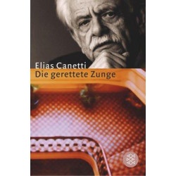 Die gerettete Zunge - Geschichte einer Jugend