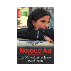 Ich, Nojoud, zehn Jahre, geschieden