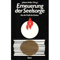 Erneuerung der Seelsorge - Aus der Kraft des Geistes