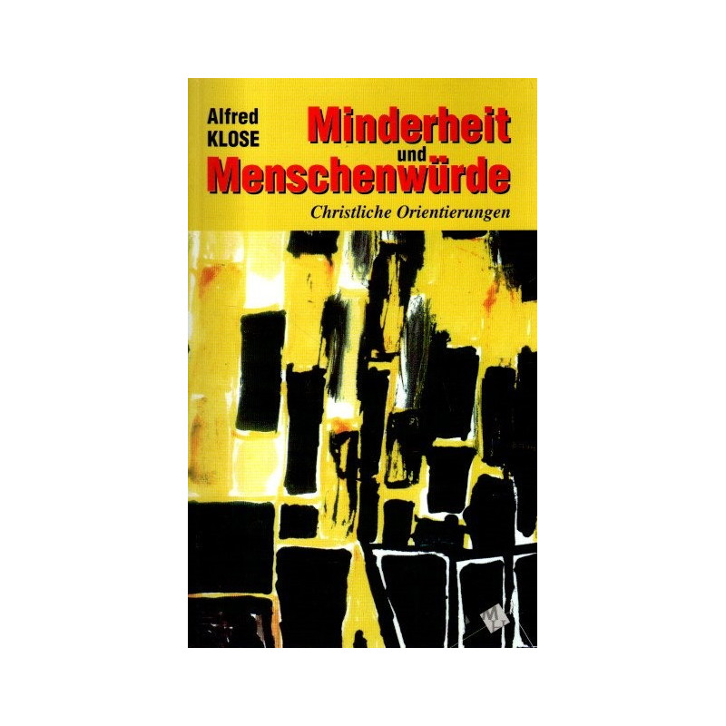 Minderheit und Menschenwürde - Christliche Orientierungen