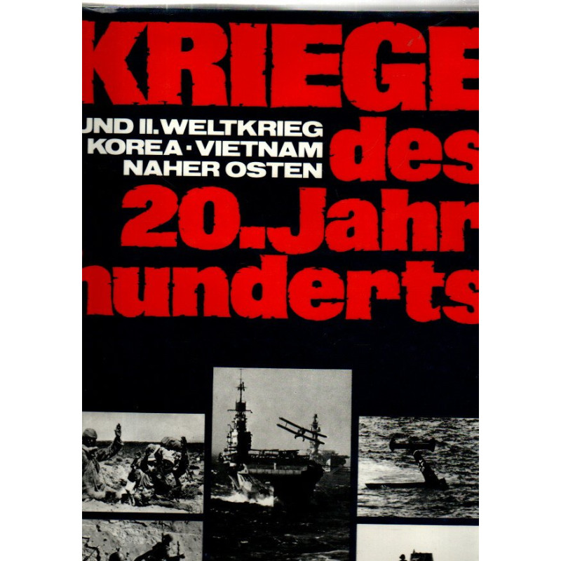 Kriege des 20. Jahrhunderts