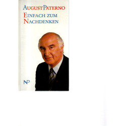 August Paterno - Einfach zum Nachdenken