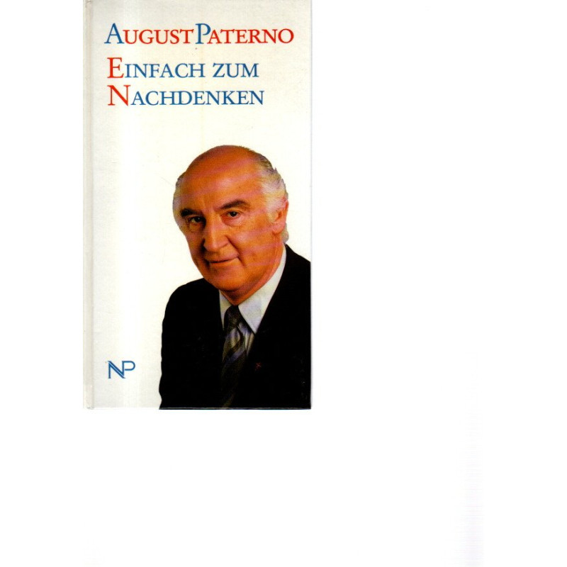 August Paterno - Einfach zum Nachdenken