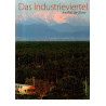 Das Industrieviertel - Eine Region am Puls der Zeiten
