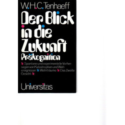 Der Blick in die Zukunft - Präkognition