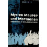Mysten, Maurer und Mormonen - Geheimbünde in vier Jahrtausenden