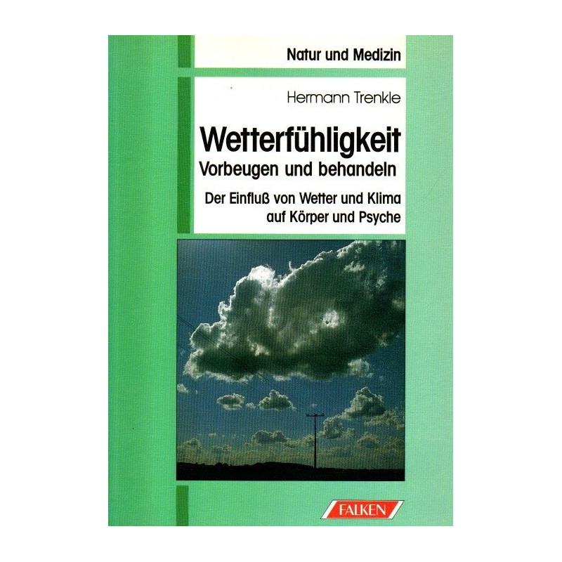 Wetterfühligkeit - Vorbeugen und behandeln