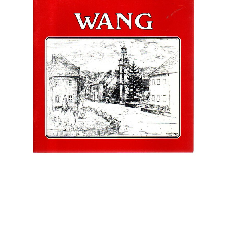 Wang - Festschrift 450 Jahre Markt Wang 1538-1988