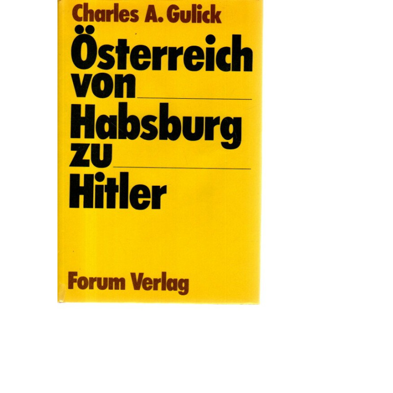 Österreich von Habsburg zu Hitler