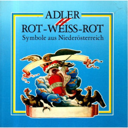 Adler und Rot-Weiss-Rot - Symbole aus Niederösterreich - Katalog