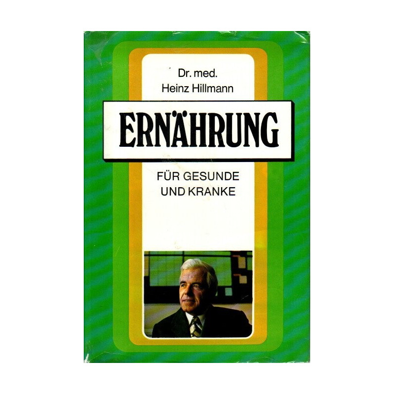 Ernährung für Gesunde und Kranke
