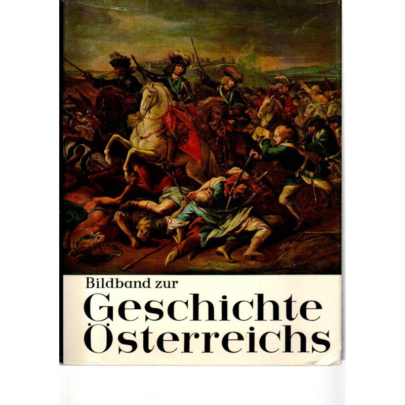 Bildband zur Geschichte Österreichs