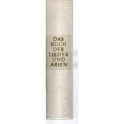Das Buch der Lieder und Arien