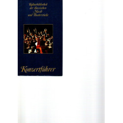 Kulturbibliothek der klassischen Musik- und Theaterstücke / Schauspielführer / Opern- und Operettenführer / Konzertführer