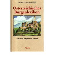 Österreichisches Burgenlexikon - Schlösser,Burgen und Ruinen