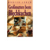 Großmuttersbeste Blechkuchen